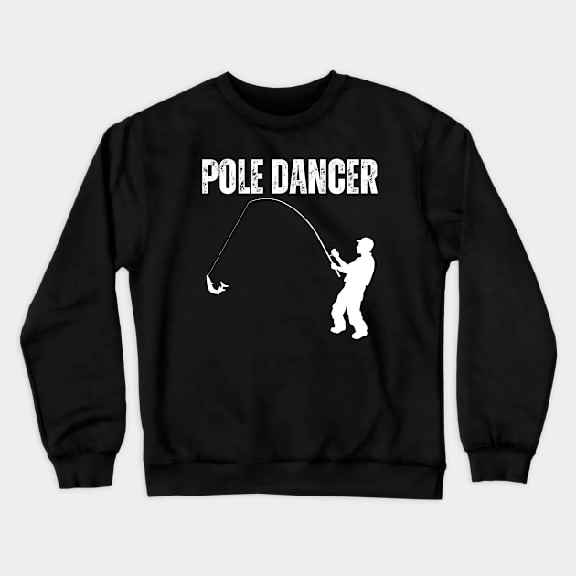 Pole Dancer Crewneck Sweatshirt by HobbyAndArt